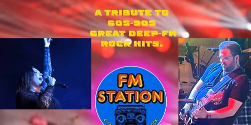 FM Station (A Tribute to 60s-90s Classic Rock) debut at Route 66 Roadhouse Duarte, CA.