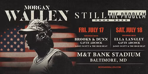 Morgan Wallen  Ella Langley  Gavin Adcock  & Jason Scott and The High Heat