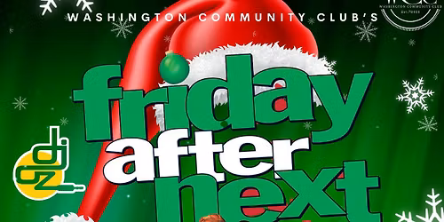 FRIDAY AFTER NEXT XMAS PARTY