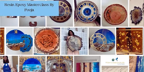 Masterclass : Resin Epoxy -The Art and The Craft