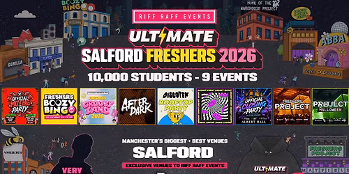 ULTIMATE RIFF RAFF SALFORD FRESHERS 2026 \u26a1\ufe0f- Sold out 15 Years Running! \ud83d\udc55 FREE Hoodie + Huge Artist with Every Ticket!