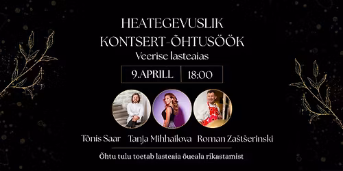 Heategevuslik kontsert - \u00f5htus\u00f6\u00f6k Veerise lasteaias