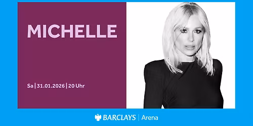 MICHELLE | Barclays Arena Hamburg