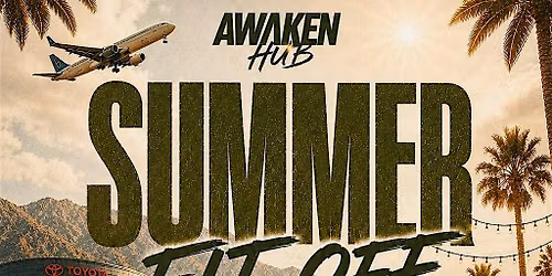 Awaken Day Club Presents: SUMMER WELLNESS ERA