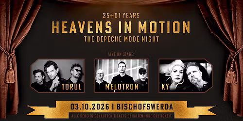 25+01 Years HEAVENS IN MOTION - The Depeche Mode Night \u2022 03.10.2026 \u2022 East Club Bischofswerda