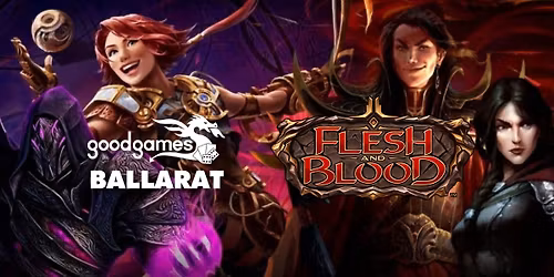 Weekly Flesh & Blood - Constructed