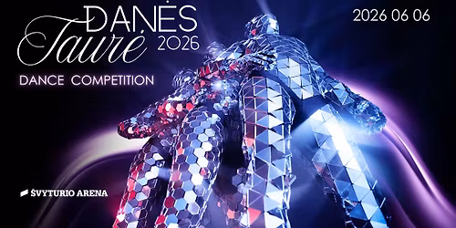 \u0160oki\u0173 komand\u0173 festivalis konkursas | Dan\u0117s taur\u0117 2026