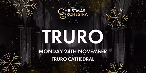 \ud83c\udfb6\ud83c\udf84The Christmas Orchestra - TRURO\ud83c\udf84\ud83c\udfb6