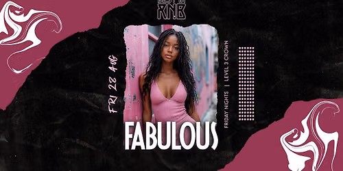 FABULOUS FRIDAYS | BEST IN RNB!