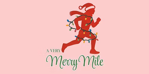 A Very Merry Mile