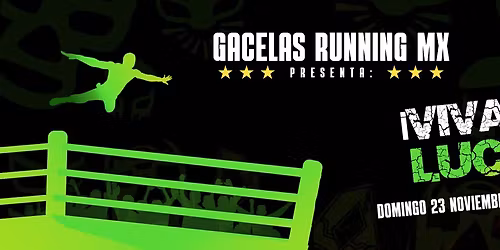 \u00a1Viva la Lucha 7k!