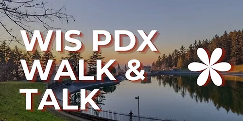 WIS PDX Walk & Talk: Mt Tabor Park