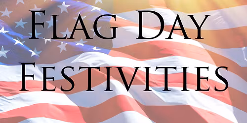 Flag Day Festivities