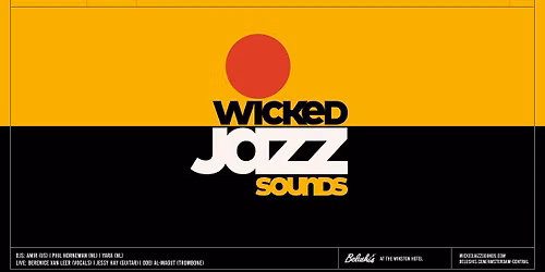 ADE26 - Wicked Jazz Sounds takes over Belushi\u2019s\/Winston Hotel [free event]