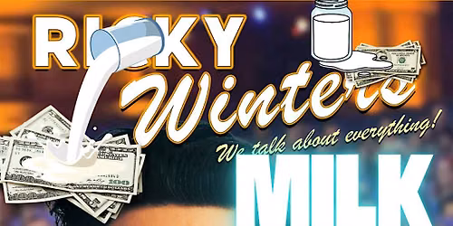 RICKY WINTERS: MILK MONEY