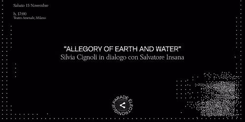 PARADE \u00c9LECTRONIQUE: \u201cALLEGORY OF EARTH AND WATER\u201d
