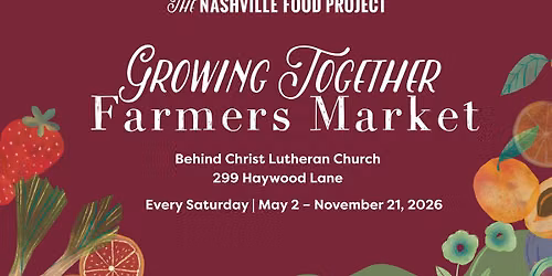 Growing Together Farmers Market (Weekly)
