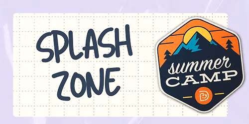 Summer Camp: Splash ZONE