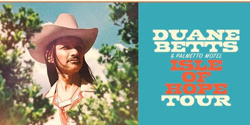 Duane Betts & Palmetto Motel