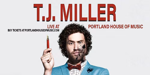 T.J. Miller at Comix Comedy Club - Uncasville