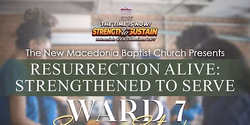 Resurrection Alive: Strengthened to Serve in Ward 7