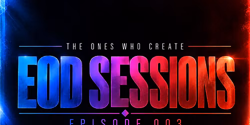 EOD SESSIONS
