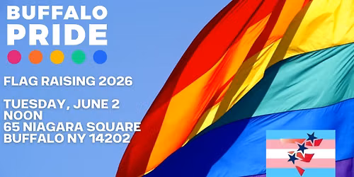 Buffalo Pride Week Flag Raising 