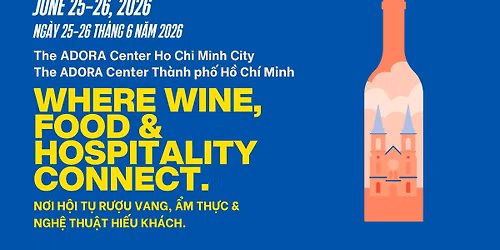 Wines Experience present: Premium Beverage Experience Ho Chi Minh