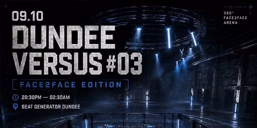 AHpromotions presents:DUNDEE VERSUS #03 (FACETOFACE EDITION)