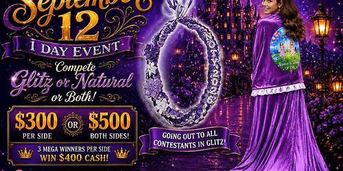 NOTY North East Regional - September 12th  Compete Glitz or Natural or BOTH!