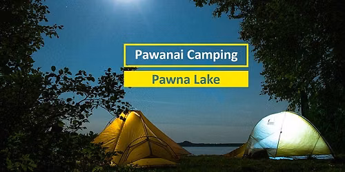 Pawanai Camping - Pawna Lake