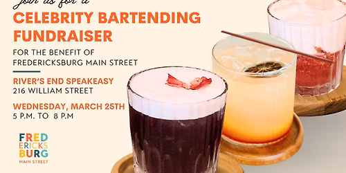 Celebrity Bartending Night Benefiting Fredericksburg Main Street