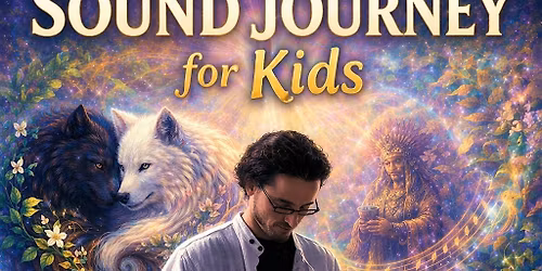 Kids Shamanic Sound Journey (45 Min) with Jeremy Sills (Parent.Kids)