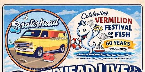 B\u00f6aterhead Celebrates the Fish: Vermillion Festival of the Fish