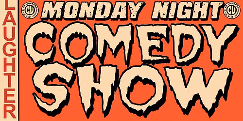 The 855th Monday Night Comedy Show. Now with less Olestra.