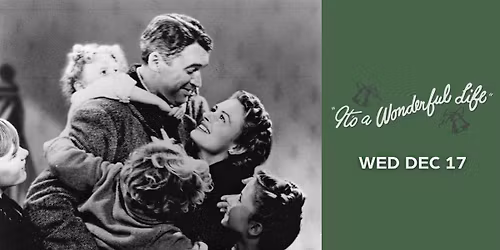 It's A Wonderful Life (1946) | Holidays at the Garden