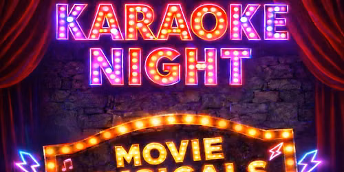 Karaoke Night- Movie Musicals