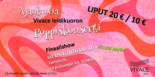 Ajankuvia \u2013 Vivace leidikuoron Poppiskonsertti 19.4.2026