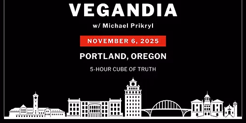 Vegandia: Cube of Truth: Portland, OR: November 6th: 1:00PM