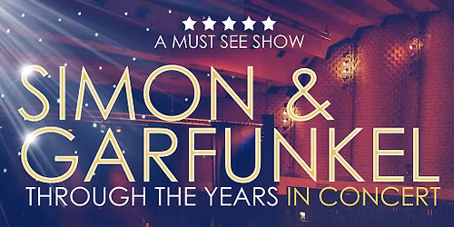 Simon and Garfunkel Through The Years at Ormond Beach Performing Arts Center