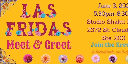 Las Fridas Meet & Greet