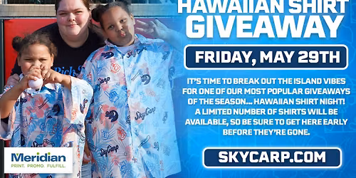 HAWIIAN SHIRT GIVEAWAY - May 29th 