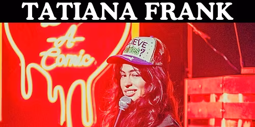 Tatiana Frank at Helium Comedy Club - Portland