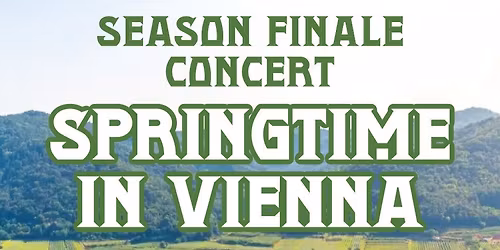 KSO's Season Finale Concert: Springtime in Vienna