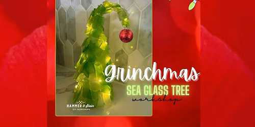  GRINCHMAS Tree Workshop!