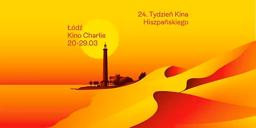 \ud83c\uddea\ud83c\uddf8 24. Tydzie\u0144 Kina Hiszpa\u0144skiego w Kinie Charlie! (20-29.03)
