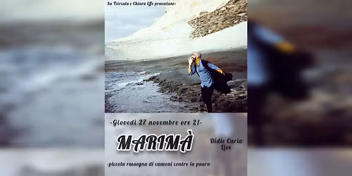 Marim\u00e0 -piccola rassegna di canzoni contro la paura-