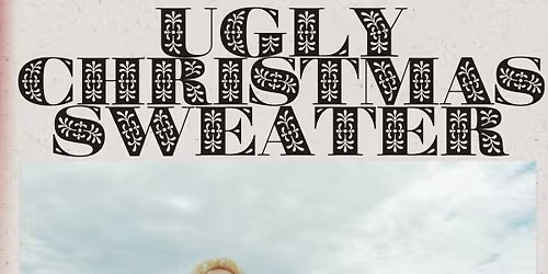 Ugly Christmas Sweater Party with Mountain Natives at Rock and Brews Grapevine