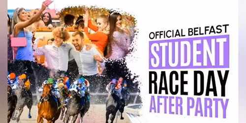 Official Belfast Student Races Afterparty @ Kremlin