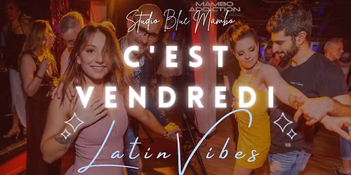 Soir\u00e9e Latin Vibes  \ud83d\ude0e